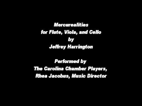 Mercurealities for Flute, Viola and Cello by Jeffrey Harrington