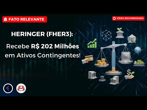 Thumbnail do vídeo: #FHER3: Fertilizantes Heringer Recebe R$ 202 MILHÕES em Ativos Contingentes