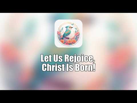 Let Us Rejoice, Christ Is Born! | Instrumental