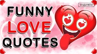 Best Funny Love Quotes & Sayings | Comedy and Humorous | Whatsapp Status Video | Simplyinfo.net