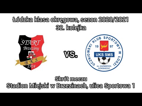 09.06.2021, łódzka klasa okręgowa, skrót meczu Start Brzeziny - UKS SMS Łódź 1:2