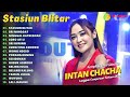 INTAN CHACHA STASIUN BLITAR SRI MINGGAT KOMPILASI LANGGAM CAMPURSARI KOPLO TERBARU 2023