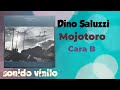 MOJOROTO - Dino Saluzzi - Cara B (disco vinilo)