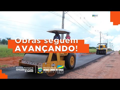 OBRAS SEGUEM AVANÇANDO! - PREFEITURA DE ÁGUAS LINDAS