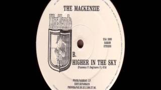 The Mackenzie - Higher In the Sky (Original Mix) 1990