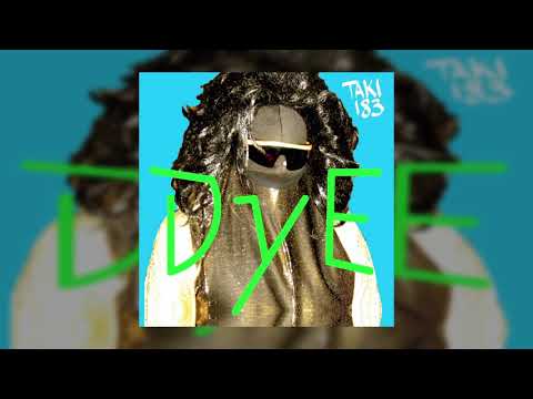 DyE - Taki183