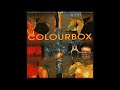 Colourbox - You Keep Me Hanging On (12'' Version)
