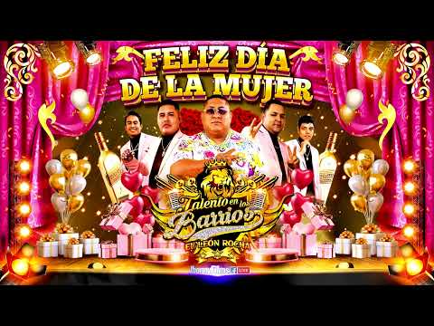 EN LAS CANTINAS...TALENTO EN LOS BARRIOS DE LEON ROCHA - FELIZ DIA DE LA MUJER / BICENTENARIO 2024