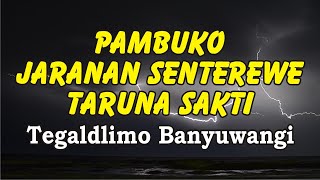 Download lagu Lyrics Pambuko Jaranan Senterewe Taruna Sakti - Tegaldlimo Banyuwangi mp3