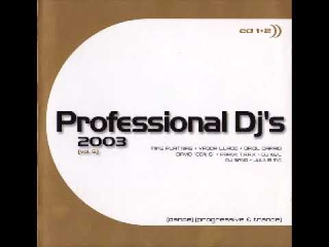 Professional Dj's 2003 (vol. 5) CD 2 Progressive & Trance