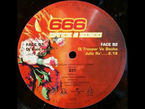 666 - Dance 2 Disco (DJ Trooper vs Bonito Julio remix)