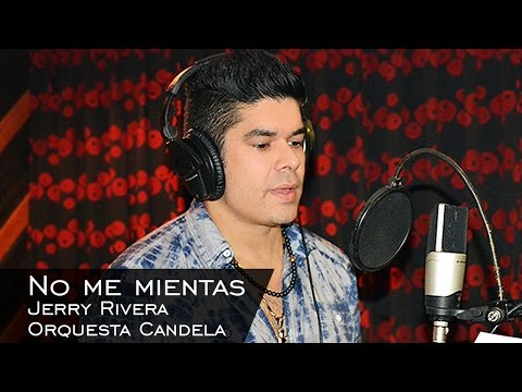 Orquesta Candela y Jerry Rivera - No me mientas (Video Oficial)
