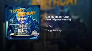 Got My Hood Turnt (feat. Nipsey Hussle)
