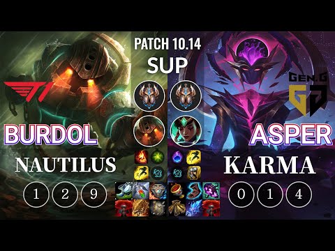 T1 Burdol Nautilus vs GEN Asper Karma Sup - KR Patch 10.14