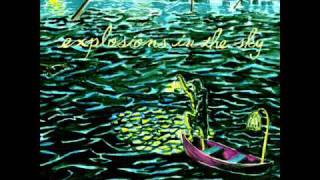 The Birth and Death of the Day - Explosions in the Sky
