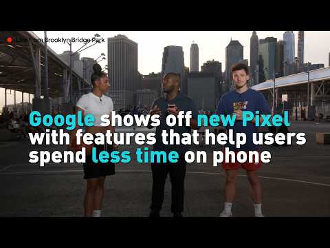 Google shows off new Pixel with features that help users spend less time on phone