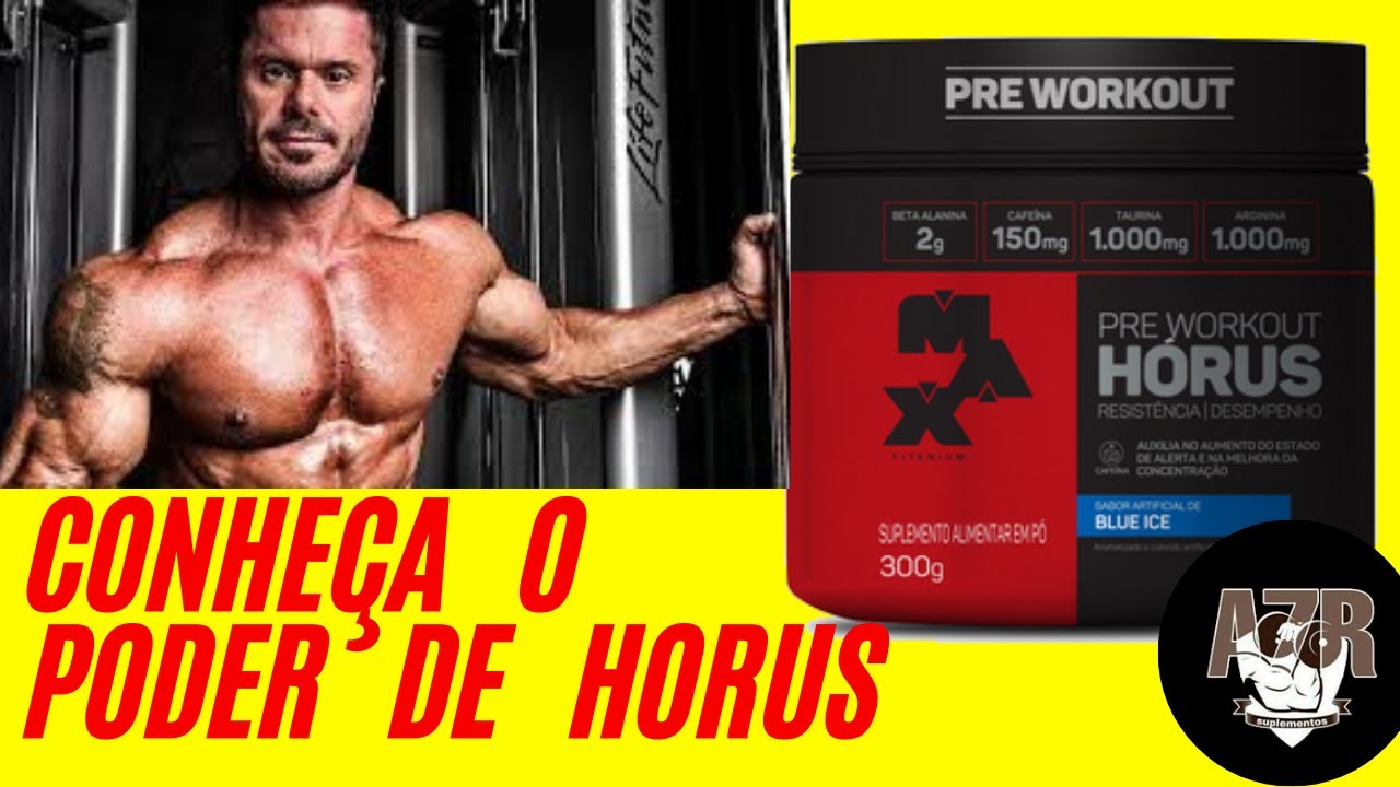 Pré Treino HORUS - MAX TITANIUM - RENATO CARIANI EXPLICA - SINTA O PODER DE HORUS