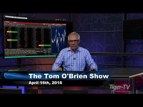 April 16th Tom O'Brien Show on TFNN - 2018