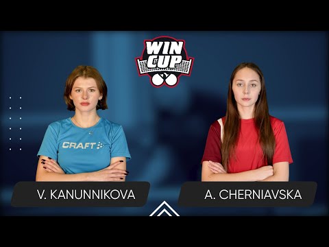 15:30 Vasylysa Kanunnikova - Alina Cherniavska 12.12.2024 WINCUP Women Star. TABLE 1