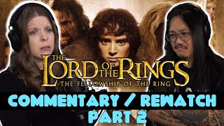 Commentary | The Lord of the Rings: Fellowship of The Ring Extended | Hang Out | Rewatch | - Part 2