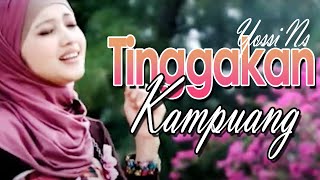 Download lagu Lagu Minang - Yossi Ns - Tinggakan Kampuang ( Video Lagu Minang) mp3