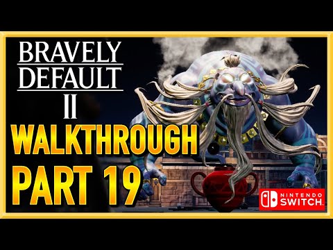 Bravely Default 2 - WALKTHROUGH - PLAYTHROUGH - LET'S PLAY - GAMEPLAY - Part 19
