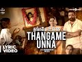 Kodiveeran Thangame Unna Song With Lyrics M Sasikumar Sanusha Muthaiya N R Raghunanthan