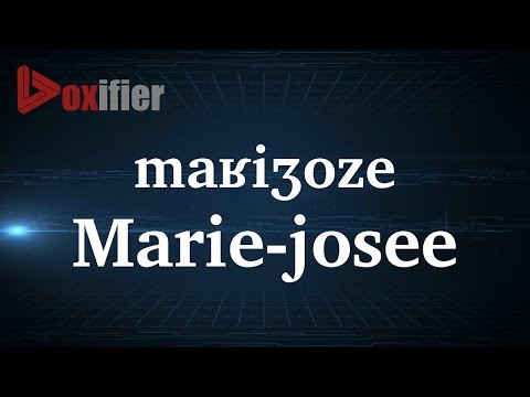 How to Pronunce Marie-Josee in French - Voxifier.com