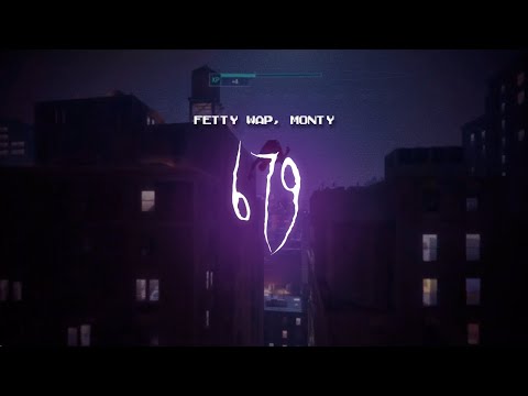 fetty wap - 679 (feat. monty) [ sped up ] lyrics