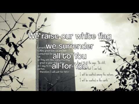 White Flag-Chris Tomlin [lyrics]