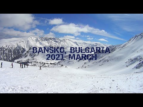 Bansko Bulgaria (2021)