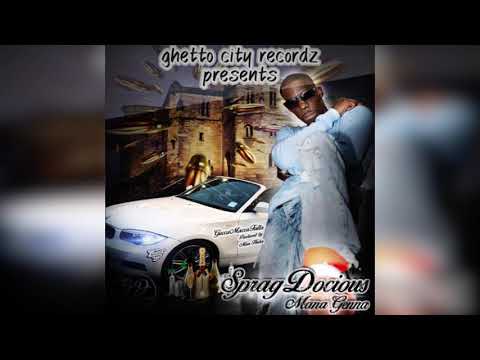 SpragDocious - Mana Genna (GuccaMaccaFalla Riddim)
