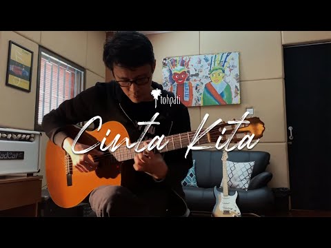 Tohpati - Cinta Kita
