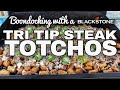 Totchos on the Blackstone Griddle