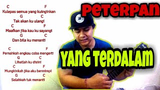 Download lagu YANG TERDALAM - PETERPAN cover chord gampang mp3 Download lagu YANG TERDALAM - PETERPAN cover chord gampang mp3