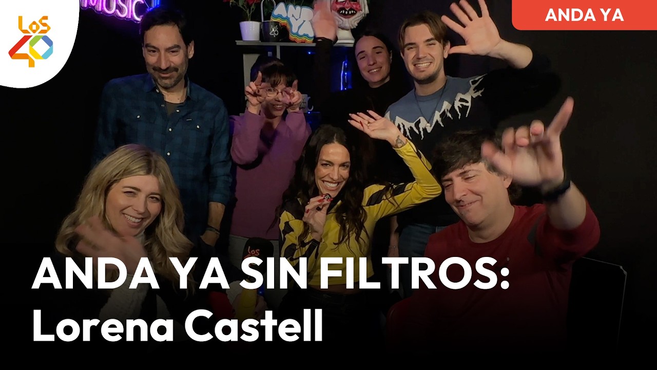 Anda Ya Sin Filtros; Lorena Castell y LAS PREGUNTAS MÁS COMPROMETIDAS SOBRE EL MUNDO DE LA TELE
