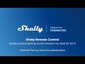 Shelly Remote Control Simple Wireless Lighting Control Pairing Using The Webinterface