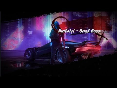 Nurkalyi - OnyX Bass