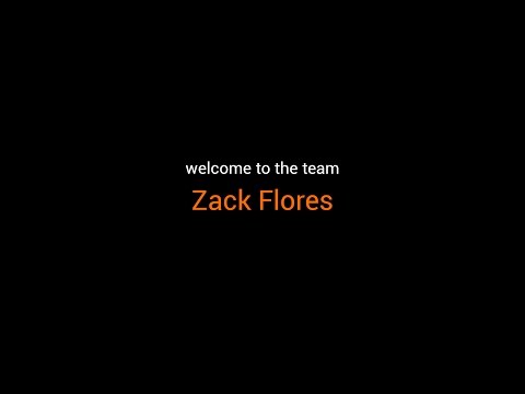 Zack Flores - Welcome to the Team