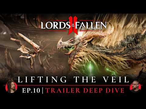 Lords of the Fallen II: ‘Lifting the Veil’ Ep. 10 Dev Update | Katanas, Co-op & Steam