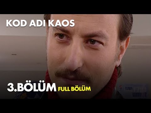 Kod Adı Kaos 3. Bölüm - Full Bölüm
