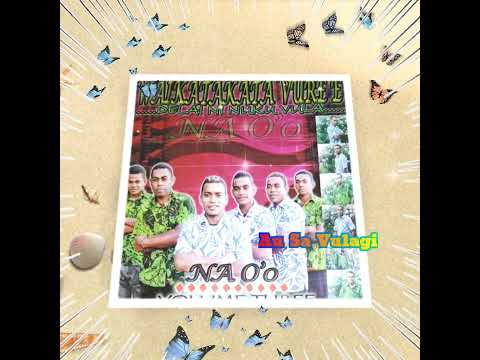 Waikatakata Vure E Dela Ni Nuku Vula - Vol 3 - Au Sa Vulagi