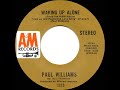 1972 Paul Williams - Waking Up Alone (stereo 45)