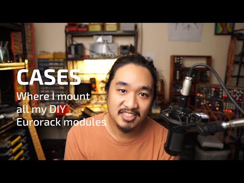 The cases I built for my DIY Eurorack synthesizer modules