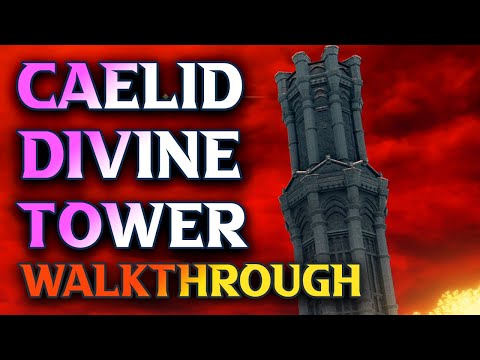 Elden Ring Divine Tower Of Caelid Walkthrough