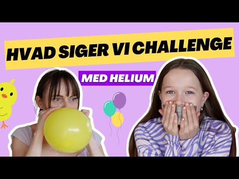 HVAD SIGER VI CHALLENGE PÅSKE🐣🐰💛 MED GAFFATAPE & HELIUM│LOUISE SOPHIA♡