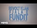 Revolt Klan - Fjala E Fundit