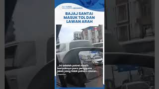 Viral Video Bajaj Santai Masuk Tol di Tol Jakarta-Tangerang, Parahnya Lawan Arah di Tengah Jalur