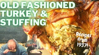 Old Fashioned STUFFED TURKEY! CLASSIC Roast Turkey and Stuffing Recipe From 1937!