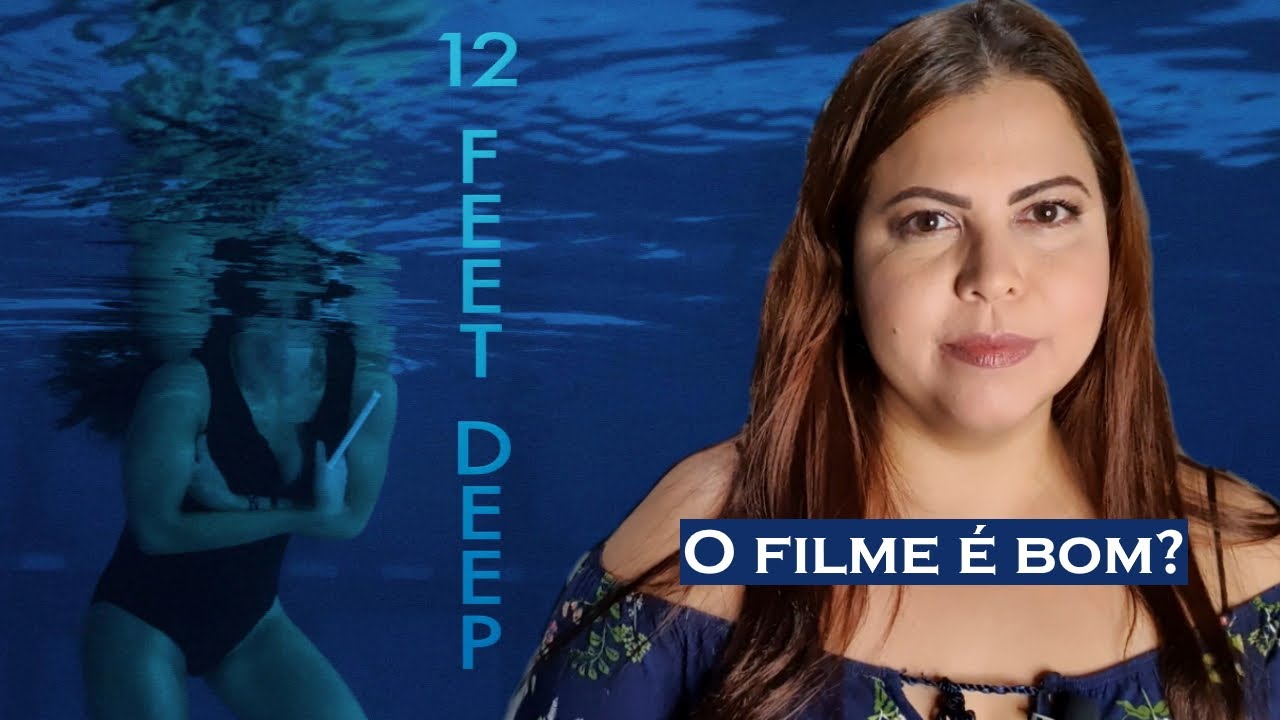 CINEMA | O filme 12 feet deep é bom